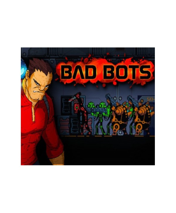 Bad Bots Steam Key GLOBAL